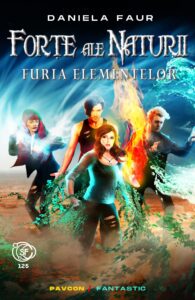 Forțe ale Naturii 3 - Furia Elementelor - Daniela Faur