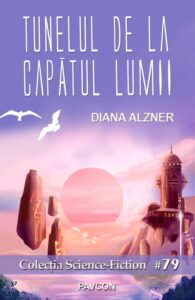 diana-alzner-tunelul-de-la-capatul-lumii-coperta