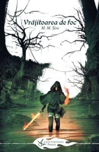 Baladele Nlithiei – Vrăjitoarea de foc by: Mircea M. Țara