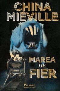 Marea de fier China Miéville