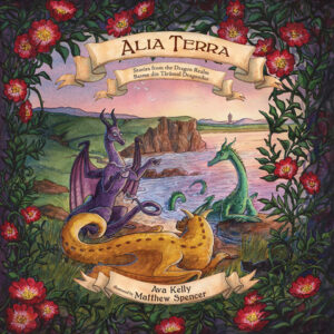 Alia Terra: Stories from the Dragon Realm