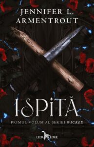 Ispita (primul volum al seriei Wicked) - Jennifer L. Armentrout