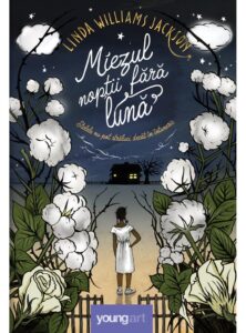 Miezul nopții fără lună, Linda Williams Jackson