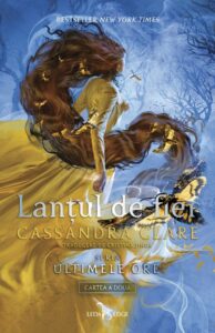 Lanţul de fier (vol.2 din seria Ultimele ore), Cassandra Clare