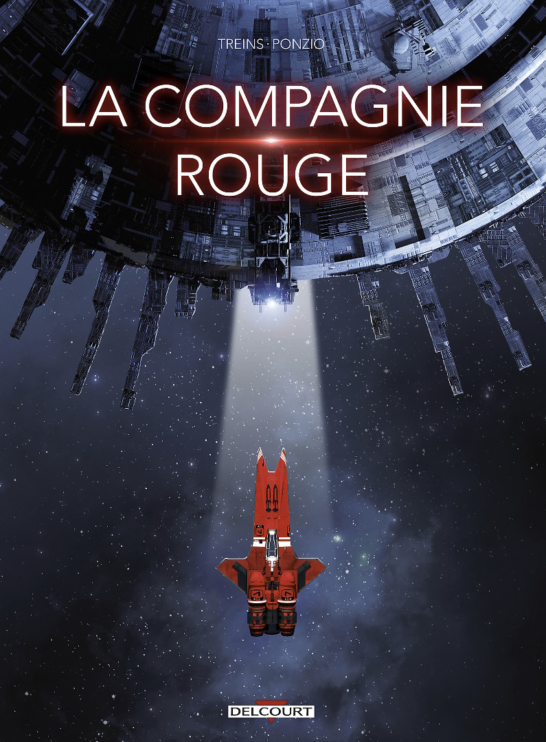 La Compagnie Rouge (Treins & Ponzio) - Delcourt 2023
