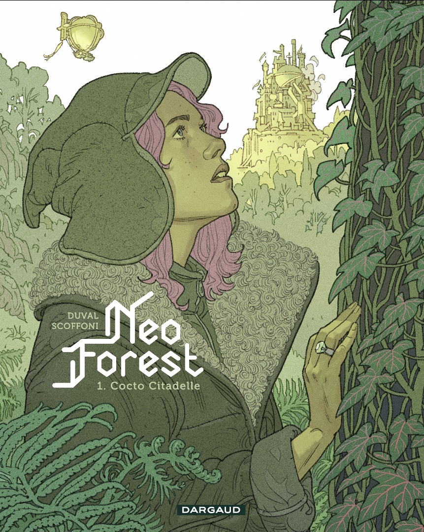 NeoForest #1 - Cocto Citadelle (Duval/Scoffoni) - Dargaud 2023