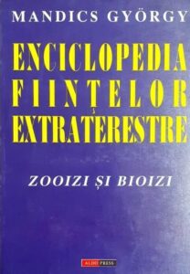 Mandics-Gyorgy-Enciclopedia-fiintelor-extraterestre-Zooizi-Bioizi-coperta
