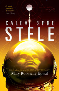 Mary Robinette KOWAL – Calea spre stele
