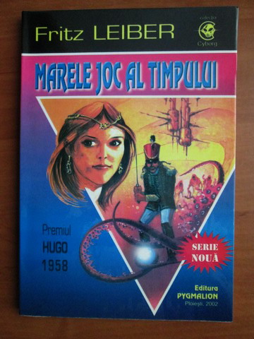 Fritz Leiber, Marele joc al-timpului