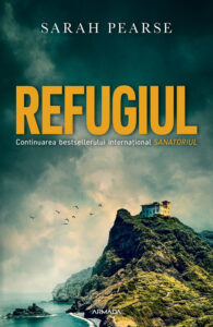 Refugiul, de Sarah Pearse