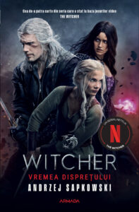 Vremea disprețului (Seria WITCHER, partea a IV-a), de Andrzej Sapkowski