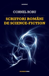 Cornel Robu, Scriitori români de science‑fiction