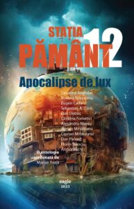 Stația Pământ 12: Apocalipse de lux