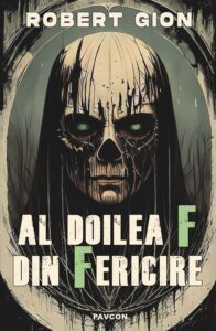 Al doilea F din Fericire, de Robert Gion