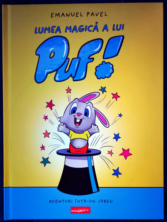Lumea magică a lui Puf (Emanuel Pavel) - miniGrafic 2023