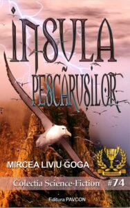 Insula pescărușilor de Mircea Liviu Goga