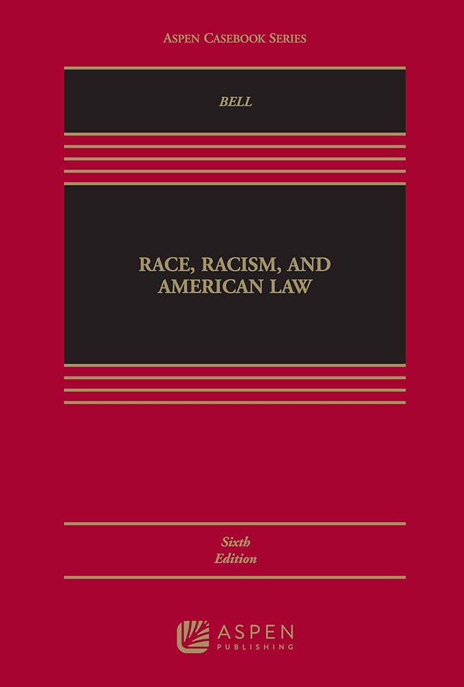 Race, Racism and American Law