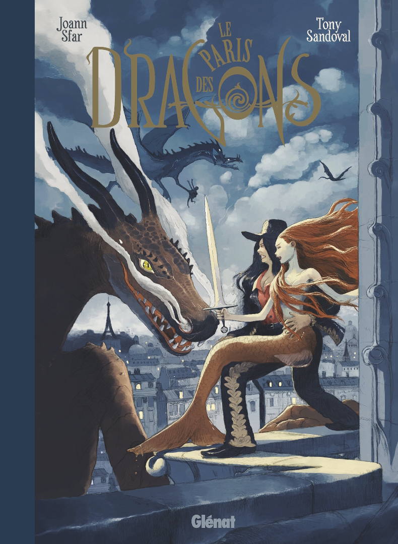 „Le Paris des dragons” (Sfar / Sandoval) - Glénat 2024