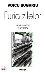 Furia zilelor (Jurnal 1972-2025) de Voicu Bugariu