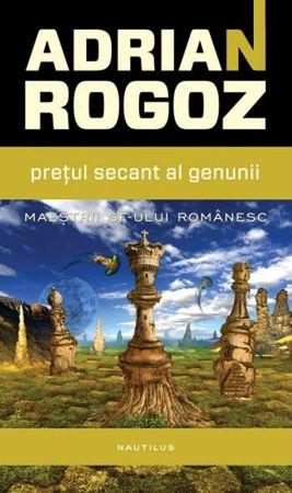 Adrian Rogoz - Prețul secant al genunii