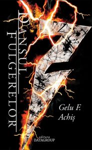 Dansul Fulgerelor. Seria Dalidan Zarthas Vol. 4 de Gelu F. Achiș