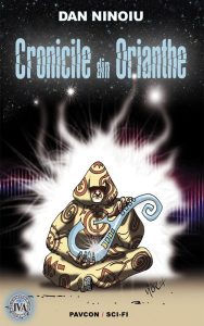 Cronicile din Orianthe – Dan Ninoiu