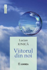 Viitorul din noi de Ionică Lucian
