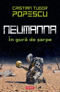 Neumanna. În gură de șarpe de Cristian Tudor Popescu