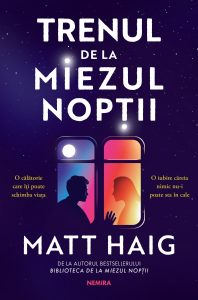 Trenul de la miezul nopții (A doua carte din Universul de la Miezul Nopții) de Matt Haig