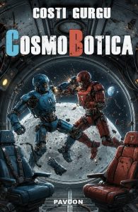Cosmobotica de Costi Gurgu